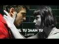 Dil Tu Jaan Tu Lyrics Gurnazar 𝕯𝖊𝖆𝖉 𝕭𝖊𝖆𝖙𝖟