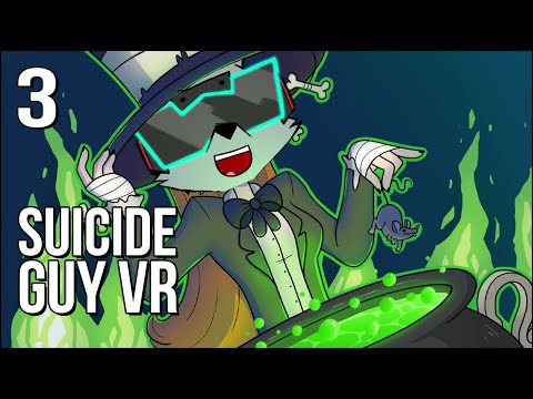 Suicide Guy VR | Part 3 | Creating The DEADLIEST Potion!