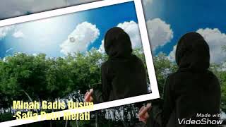 Download lagu Minah Gadis Dusun. -Safia Putri Melati mp3