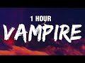 [1 HOUR] Olivia Rodrigo - vampire (Lyrics)