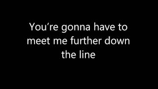 &quot;John Newman - Down The Line&quot; with lyrics.