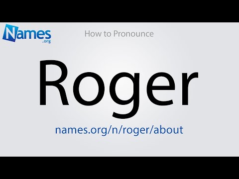 How to Pronounce Roger