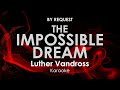 The Impossible Dream | Luther Vandross karaoke