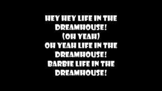 Barbie™ Life in the Dreamhouse theme song lyrics on screen