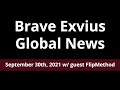 Global News Sept 30th, 2021 w/ guest FlipMethod