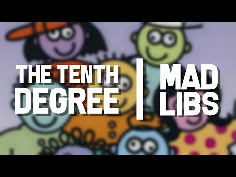 Mad Libs - The Tenth Degree #6