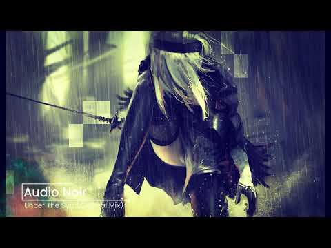 Audio Noir - Under The Sun (Original Mix)