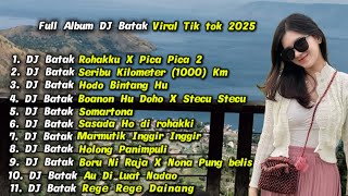 Download lagu DJ BATAK REMIX TIK TOK VIRAL | Full Album DJ Batak Terbaru 2025 mp3