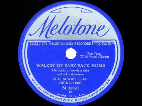 1931 Milt Shaw - Walkin’ My Baby Back Home (Scrappy Lambert, vocal)