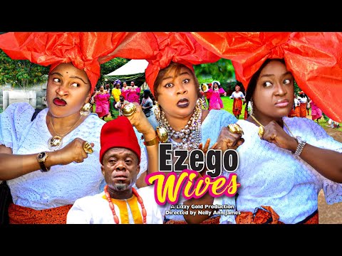 EZEGO'S WIVES (PART 1) - LIZZY GOLD, UJU OKOLI, MARY IGWE 2023 Latest Nigerian Movie