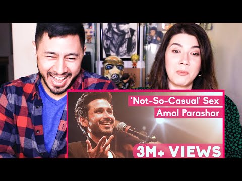 AMOL PARASHAR - NOT SO CASUAL $EX | Spoken Fest Mumbai 2020 |  Reaction | Jaby Koay