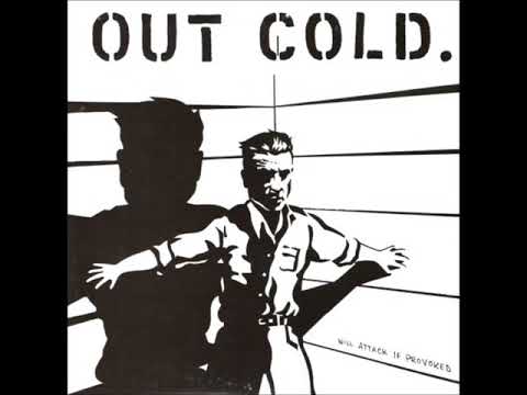 Out Cold "Will Attack If Provoked" (Full LP)