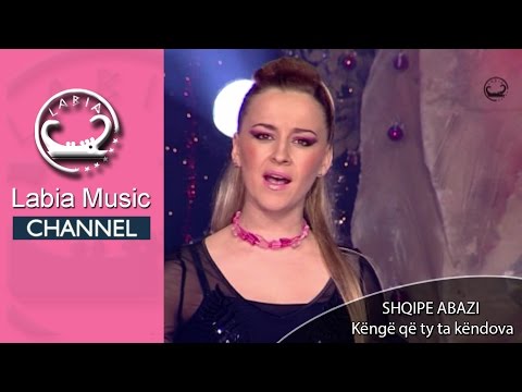 Shqipe Abazi - Kengen qe ty ta kendova