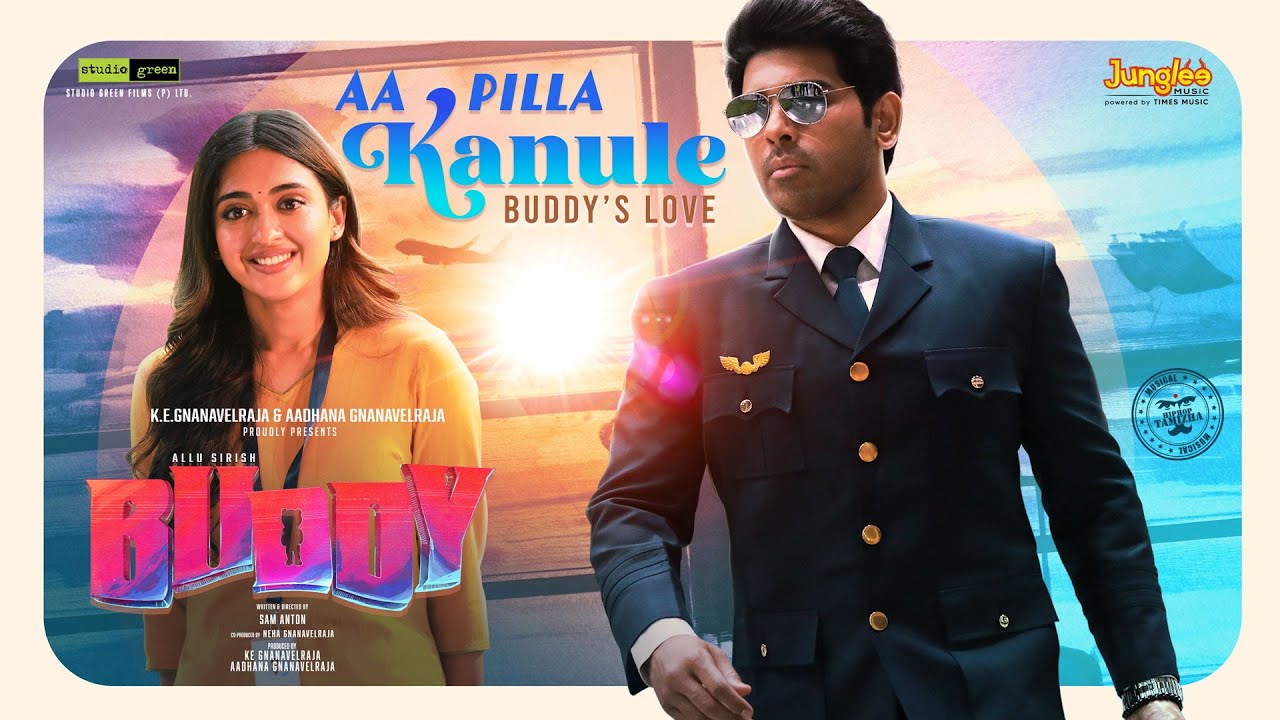 Aa Pilla Kanule - Buddy's Love | Lyrical | Buddy | Allu Sirish | Ajmal | Sam Anton | Hiphop Tamizha