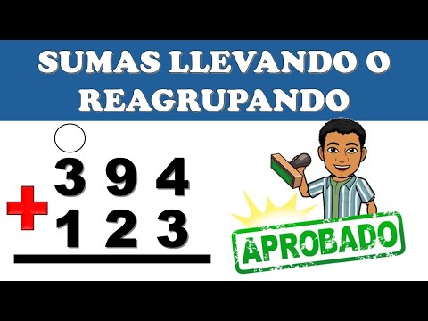 SUMA DE NUMEROS DE TRES 3 CIFRAS LLEVANDO O REAGRUPANDO