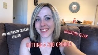 I'm going to MD Anderson Cancer Center for second opinion!!!!!