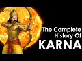 The Complete History Of Karna