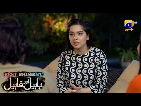 Habil Aur Qabil Episode 07 | Best Moment 04 | Aagha Ali - Yashma Gill | Har Pal Geo