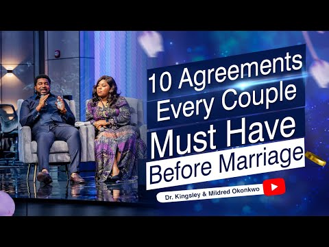 10 Agreements Every Couple Must Have Before Marriage | Kingsley & Mildred Okonkwo