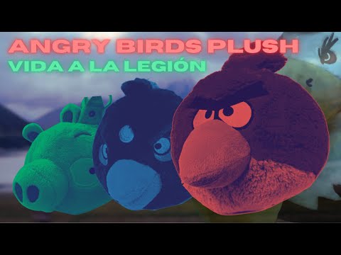 ANGRY BIRDS PLUSH VI: VIDA A LA LEGIÓN