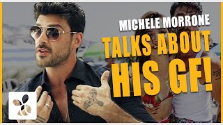 Michele Morrone Finally Talks About His Girlfriend video