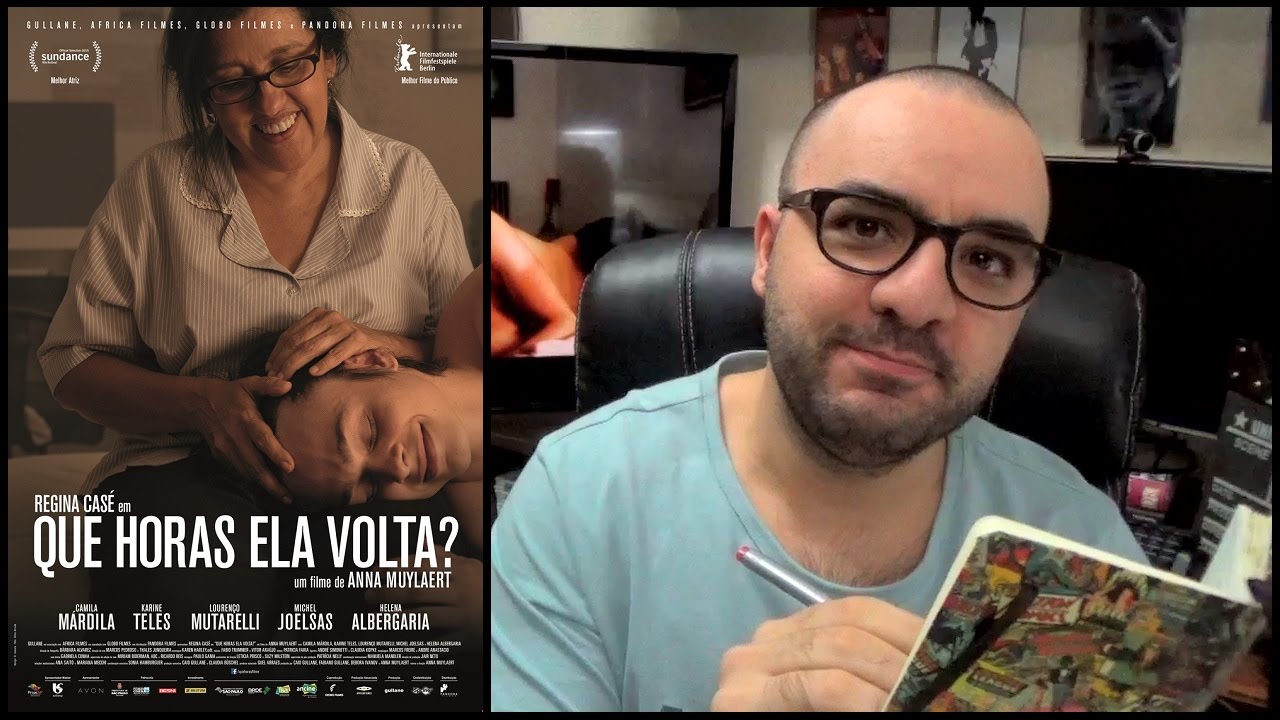 QUE HORAS ELA VOLTA? (2015) - Crítica
