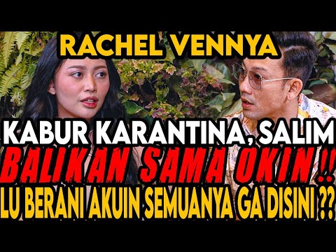 TOXIC, SALIM, KARANTINA ⁉ MAAF INI SEMUA SALAHKU ‼ (RACHEL VENNYA)-Curhat Bang