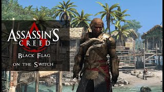 Why AC Black Flag on Switch is the Best Version of the Game