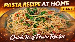 Download lagu One Pot Creamy Tomato Beef Pasta | Easy Quick Dinner Recipe for Busy Days mp3