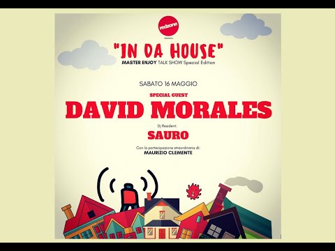 David Morales Talk Show for REDZONE presents "IN DA HOUSE" Master Enjoy Special Edition 16.05.20