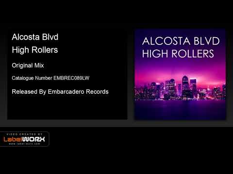 Alcosta Blvd - High Rollers (Original Mix)
