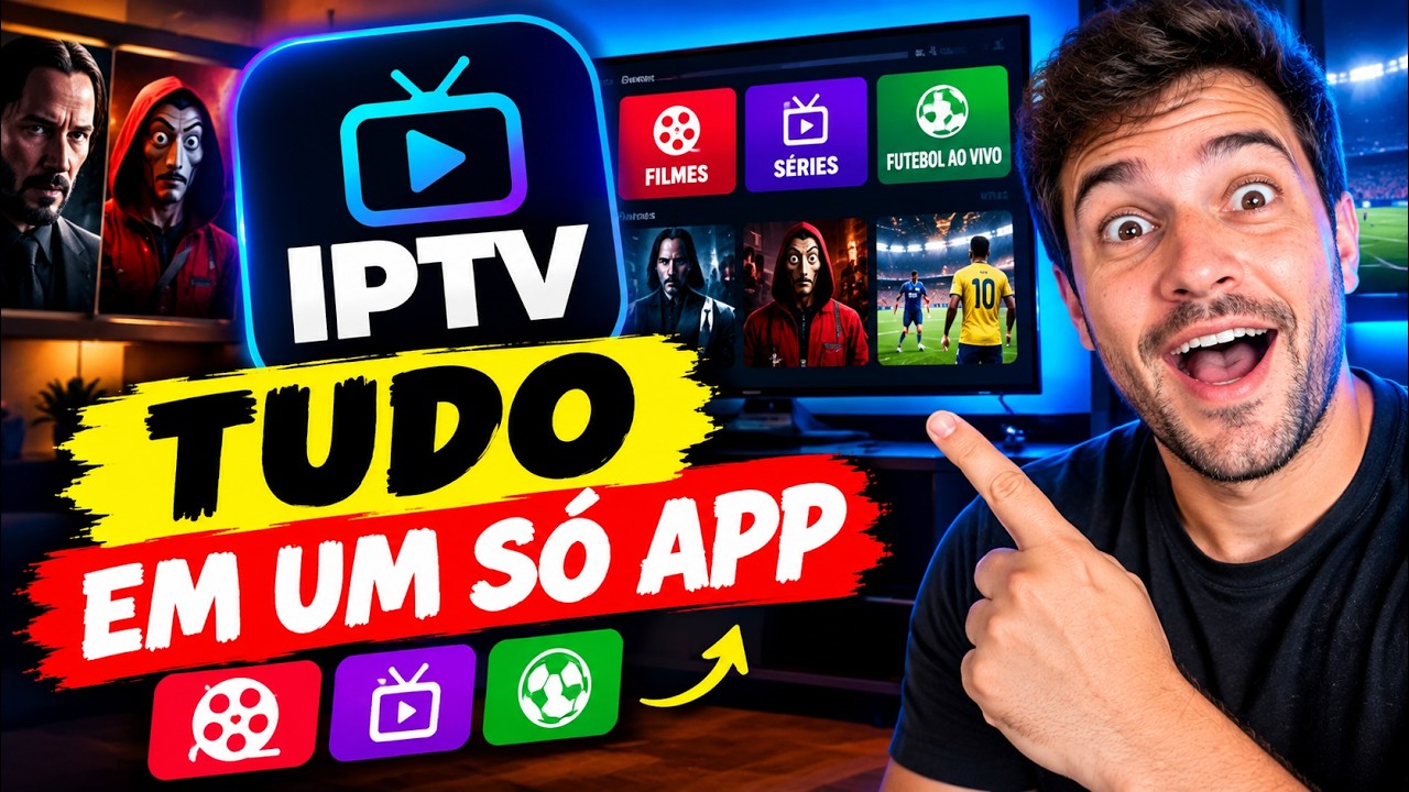 📺 MELHOR APLICATIVO IPTV – FILMES, SÉRIES E FUTEBOL AO VIVO