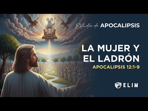 La mujer y el dragón | Apocalipsis 12:1-9 | Estudio Bíblico