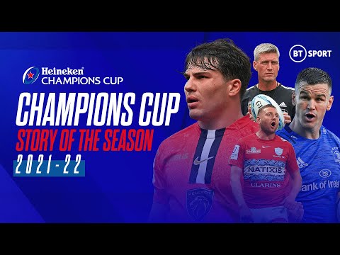 The Story of the 2021/22 Heineken Champions Cup