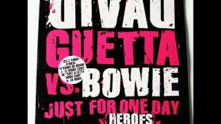 David Guetta vs. David Bowie - Just For One Day (Heroes) [Club Mix]