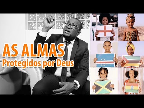 Protegidos por Deus - As Almas