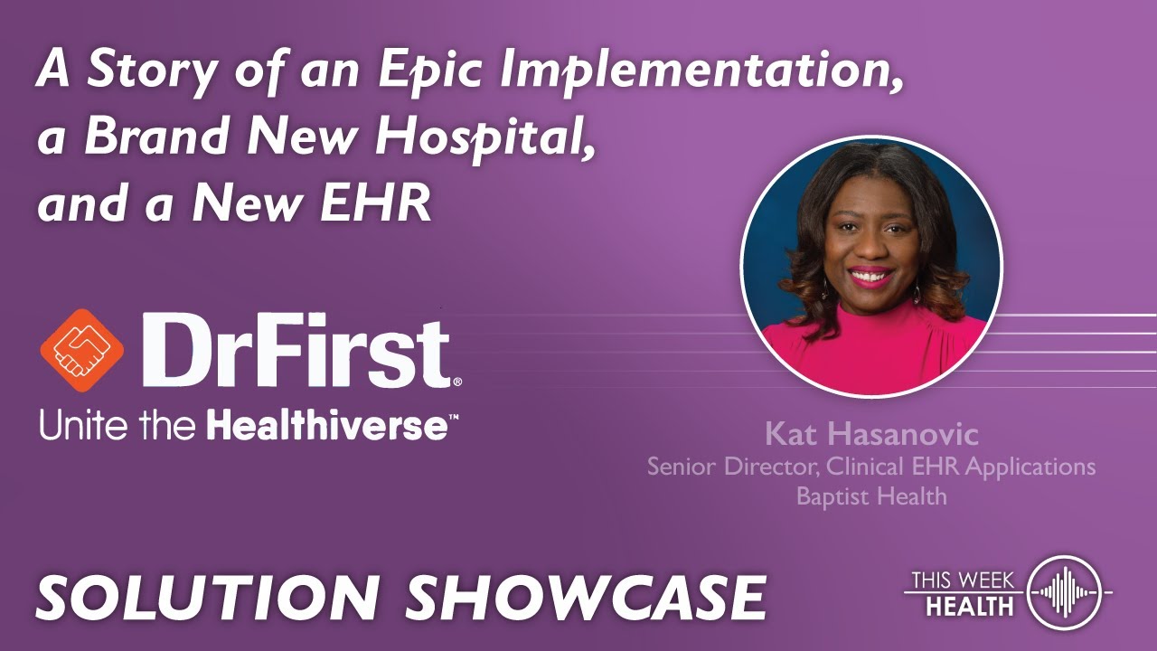 Solution Showcase: A Story of an Epic Implementation, a Brand New Hospital, and a New EHR