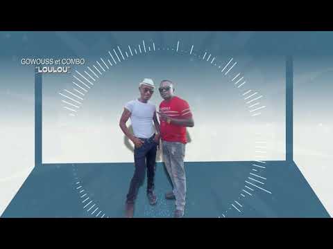 Gowouss et Combo - Loulou