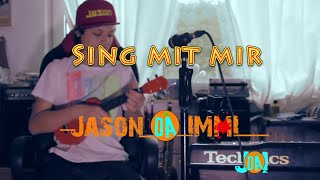 Sing mit Mir - Höhner - Cover by Jason Dä Immi