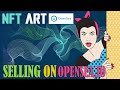 OPENSEA.IO - Tutorial on how to set up opensea.io for your first NFT sale. Join the NFT Revolution!
