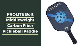 Video thumbnail: Review: PROLITE Bolt Middleweight Carbon Fiber Pickleball Paddle