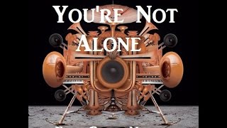 Owl City - Your Not Alone feat Britt Nicole W/Lyrics