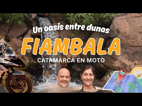 TERMAS DE FIAMBALÁ | Catamarca en moto | Argentina