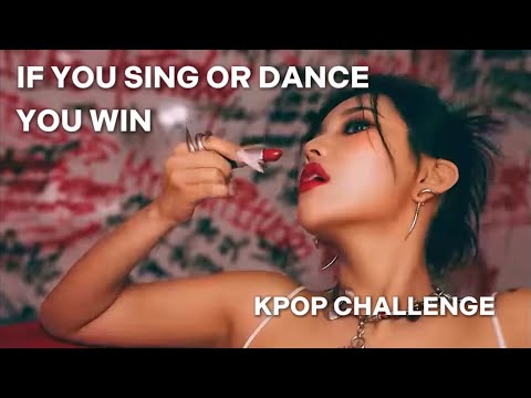 if you sing or dance you win ‼️ kpop challenge ( girl groups) with lyrics