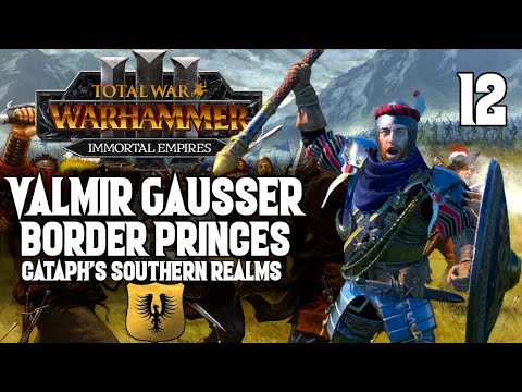 Ending Karl Franz - Valmir Gausser #12 Finale - Border Princes - Cataph's Southern Realms - TW:WH 3