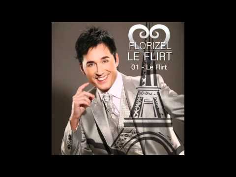 Florizel Le Flirt - 01 Le Flirt