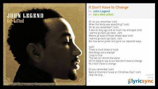 John Legend - It Don&#39;t Have to Change