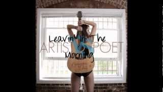 Artist Vs. Poet - Leavin&#39; in the Morning (feat. Mat Musto aka Blackbear)