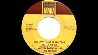 1967 HITS ARCHIVE: The Love I Saw In You Was Just A Mirage - Smokey Robinson &amp; The Miracles (mono)