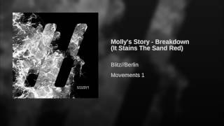 Molly's Story - Breakdown (It Stains The Sand Red)